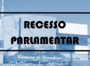 Aviso: Recesso Parlamentar