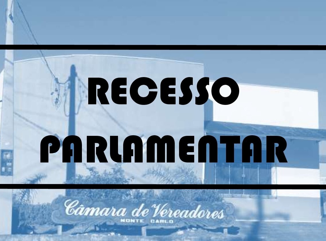 Aviso: Recesso Parlamentar